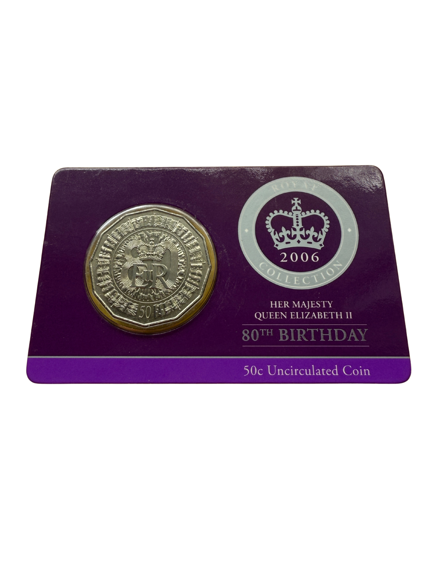 2006 50 Cent Coin - 80th Birthday Her Majesty Queen Elizabeth - New Age Numismatics